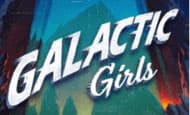 Galactic Girls Slot
