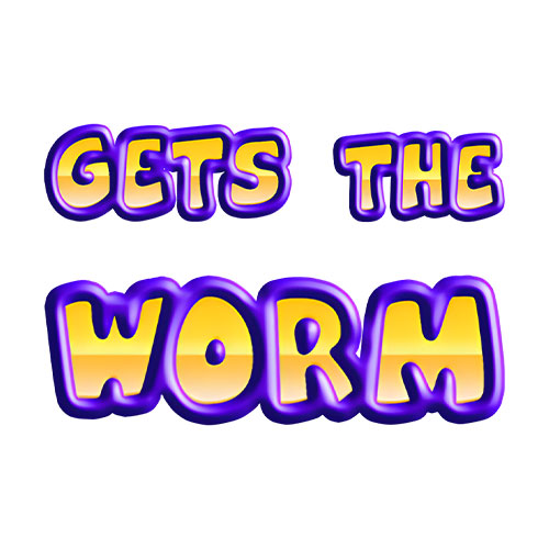 Gets The Worm Slot