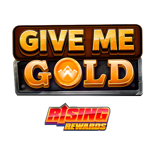 Give Me Gold Rising Rewards