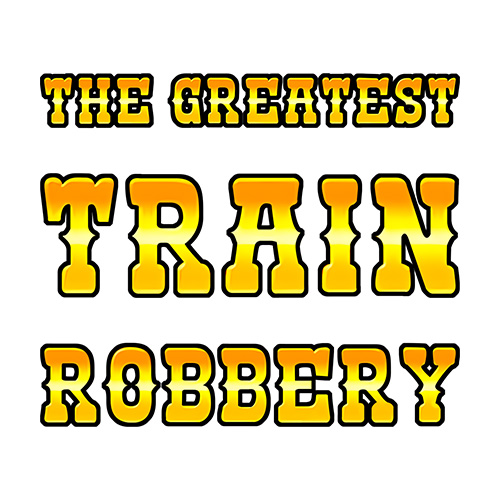 The Greatest Train Robbery Slot
