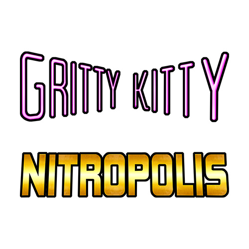 Gritty Kitty of Nitropolis