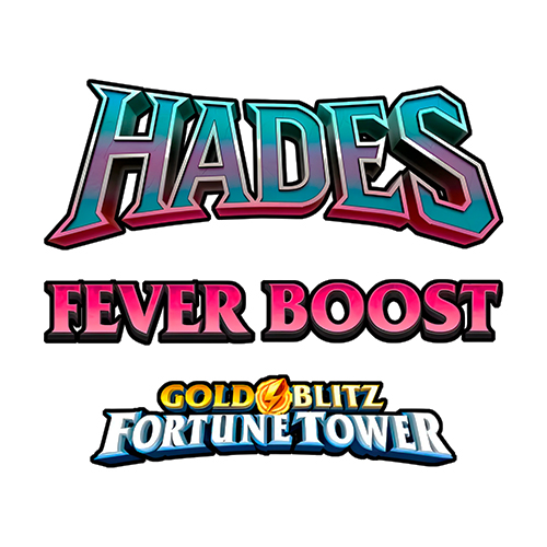 Hades Fever Boost Gold Blitz Fortune Tower