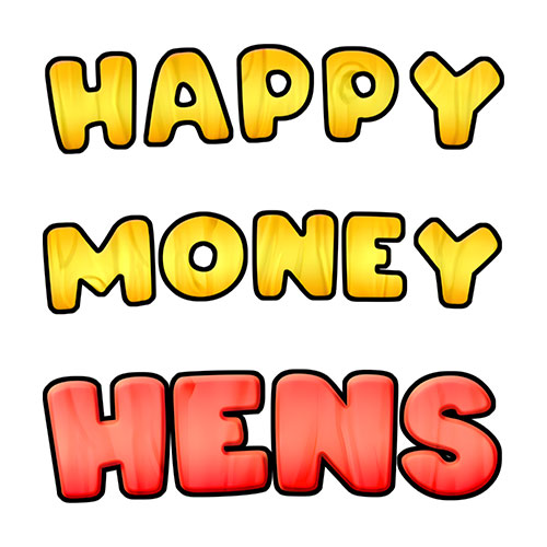 Happy Money Hens
