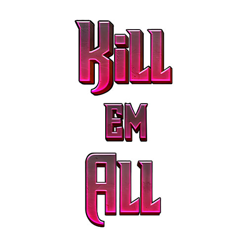 Kill Em All Slot