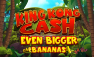 King Kong Cash Even Bigger Bananas Slot