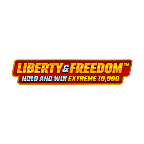 Liberty and Freedom Hold and Win Extreme 10000 Slot