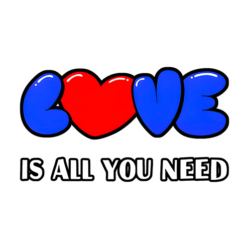 Love Is All You Need