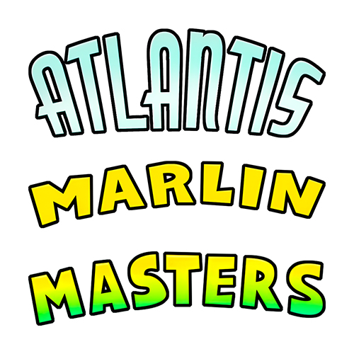 Marlin Masters Atlantis