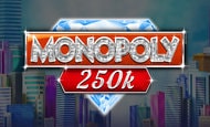 Monopoly 250k Slot
