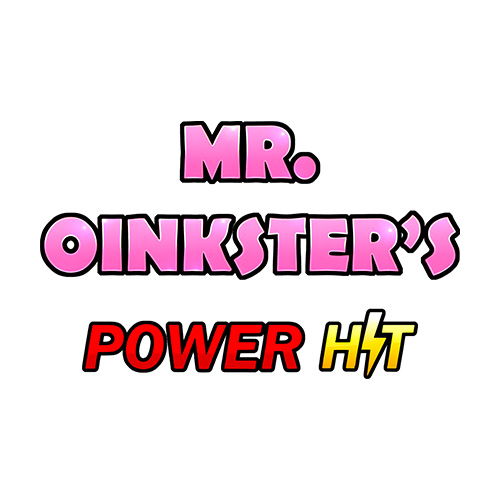 Mr Oinksters Power Hit