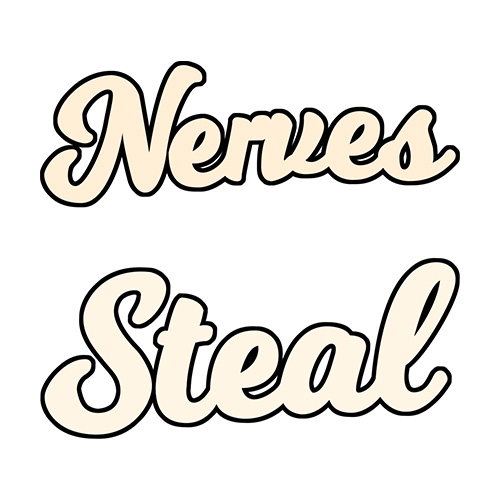 Nerves of Steal