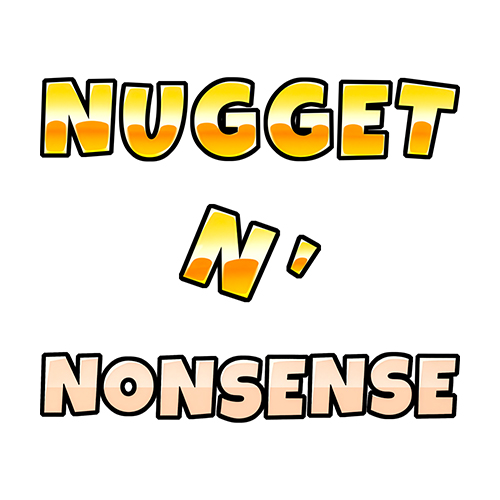 Nugget n Nonsense