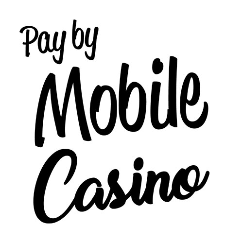 Pay by Mobile Casino