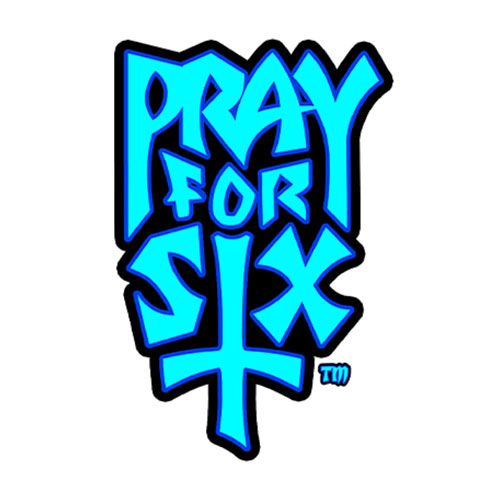 Pray for Six