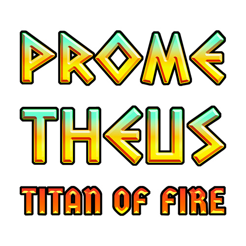 Prometheus Titan of Fire