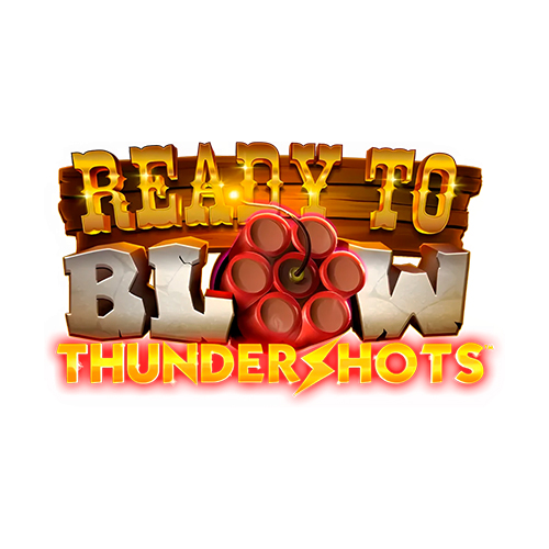 Ready to Blow Thundershots Slot