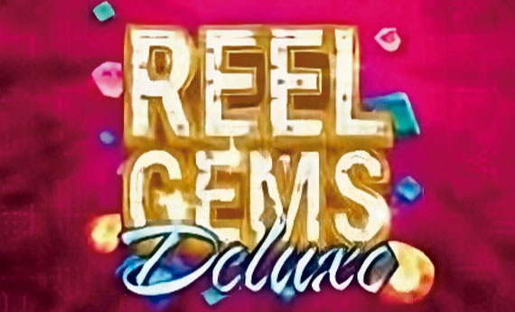 Reel Gems Deluxe