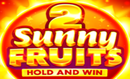 Sunny Fruits 2 Hold and Win Slot
