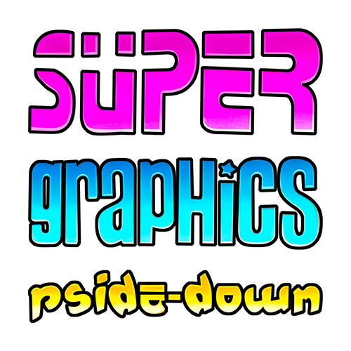 Super Graphics Upside Down Slot