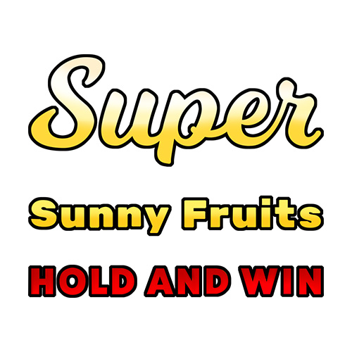 Super Sunny Fruits Hold and Win