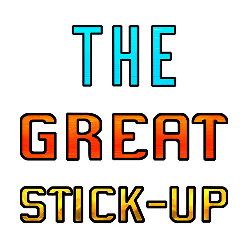 The Great Stick-Up Slot