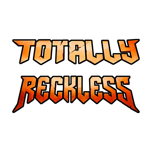 Totally Reckless Slot
