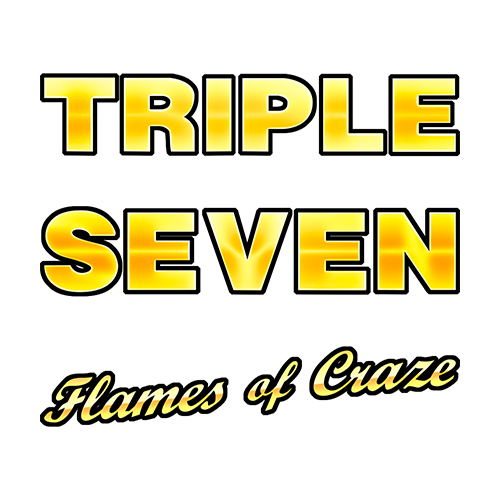 Triple Seven Flames Of Craze