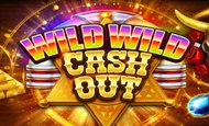 Wild Wild Cash Out Slot