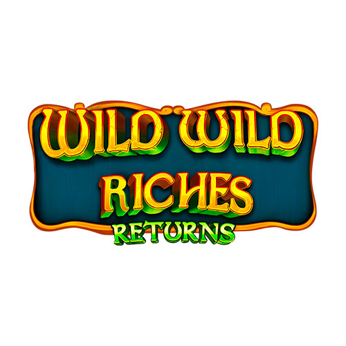 Wild Wild Riches Returns